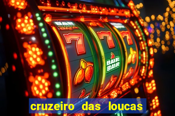 cruzeiro das loucas filme completo dublado download